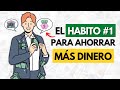 El Hábito #1 para AHORRAR DINERO con Éxito + Guia GRATIS - Finanzas Personales