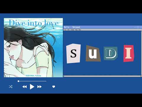Watch SUDI 'Dive into love (With Yunsae)' Official Lyric Video on YouTube