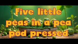 Five Little Peas In A Pea Pod Pressed - Animated Kids Song & Subles In 30 Languages