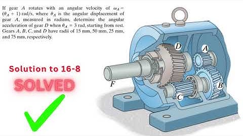 Dynamics Hibbeler 16-8 Solution | If gear A rotates with an angular velocity of omega_A = (theta_A +