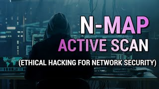 Active Scan : Nmap Tutorial || Ethical Hacking Training For Network Security | Time For Code