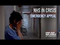 NHS In Crisis Emergency Appeal NHS In Crisis Emergency Appeal