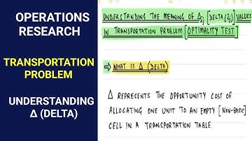 Understanding Delta in Transportation Problem | Operations Research for BCom & BBA | OR Simplified