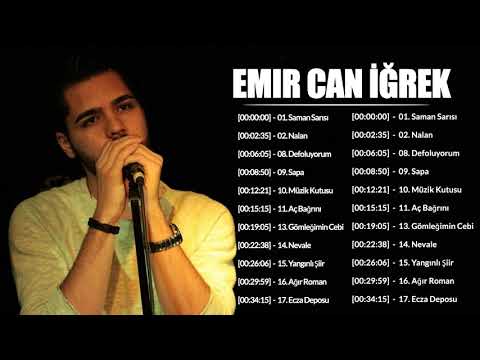 Emir Can İğrek  En iyi şarkı - Emir Can İğrek  En popüler 20 şarkı - Emir Can İğrek  albüm 2021