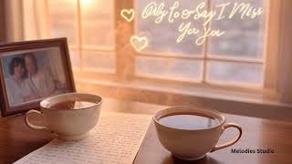 Download Lagu Only to Say I Miss You β Emotional Love Ballad | Melodies Studio Original English Song MP3 Download Lagu Only to Say I Miss You β Emotional Love Ballad | Melodies Studio Original English Song MP3