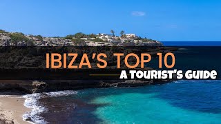 Ibiza - Top 10 Locations Unveiled