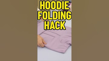 How to Fold a Hooded Sweatshirt Like a Pro in Seconds to Save Space