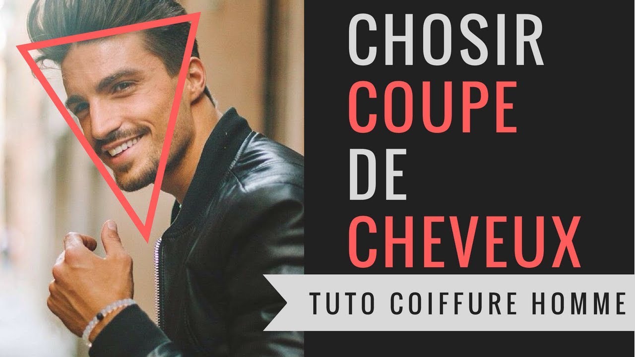 Comment Choisir Sa Coupe De Cheveux Selon Sa Forme De Visage Tuto Coiffure Homme Viril