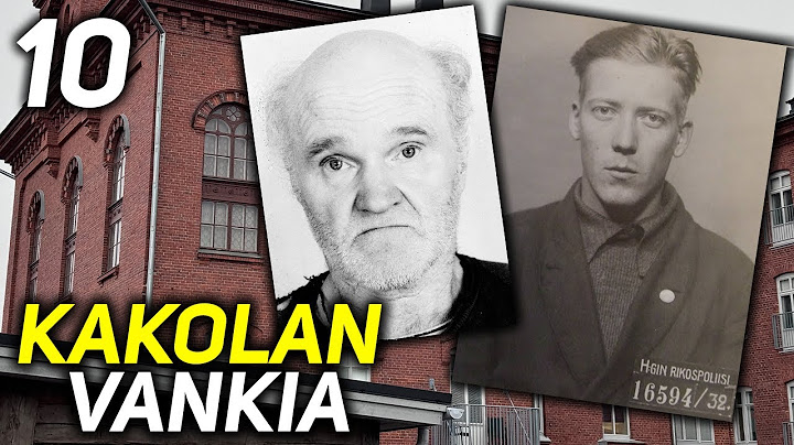 10 Turun Kakolan pahamaineisinta vankia