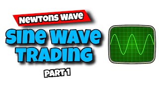 How To Trade Using Sine Waves - Part 1 -- newtonswave screenshot 2