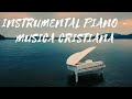 INSTRUMENTAL PIANO -  MUSICA CRISTIANA SIN COPYRIGHT