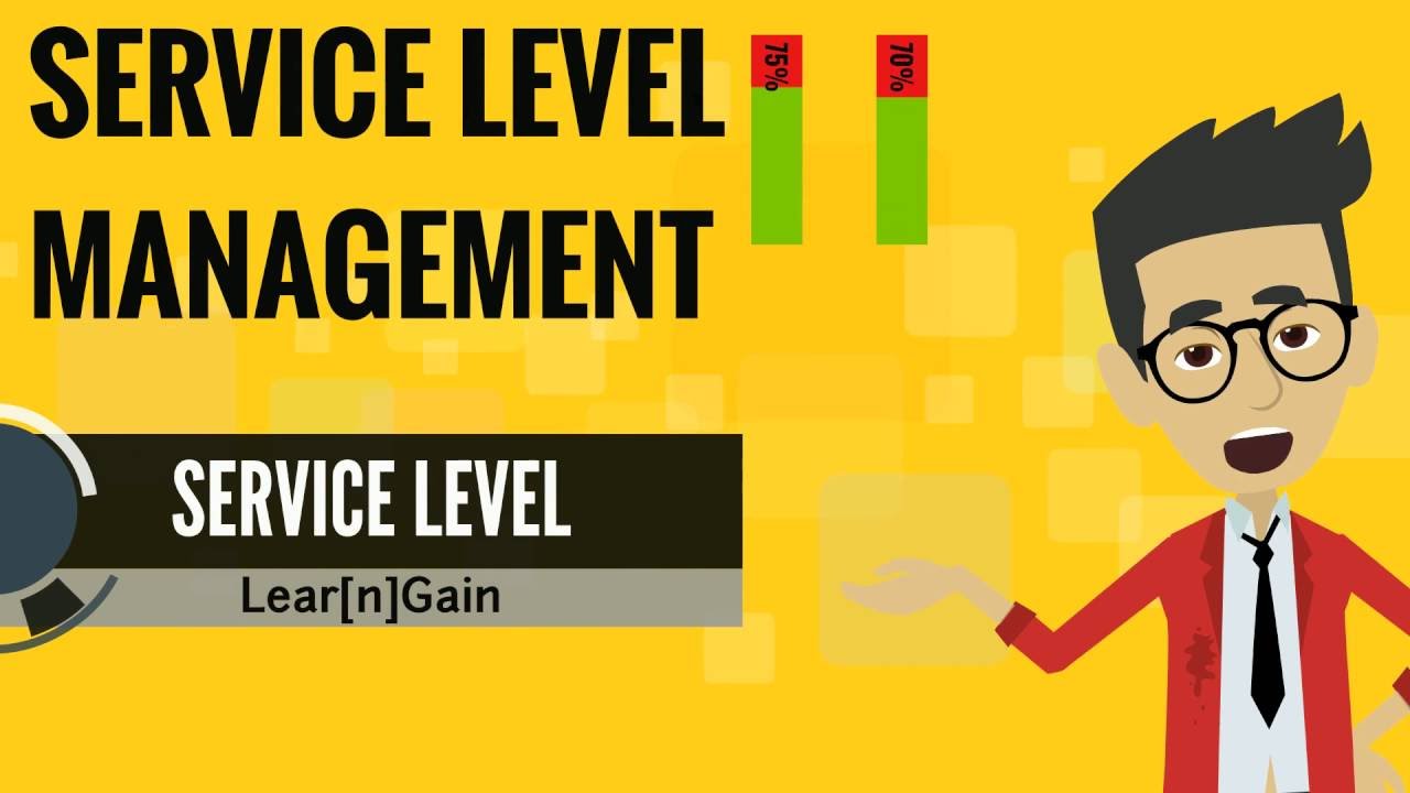 SERVICE LEVEL MANAGEMENT Learn And Gain YouTube SERVICE LEVEL MANAGEMENT Learn And Gain YouTube