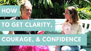 How To Get Clarity, Courage, & Confidence With Jennifer Grace