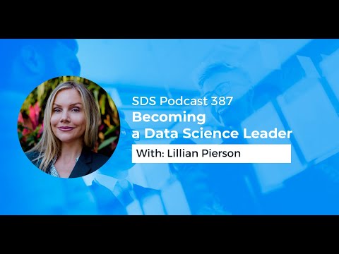 SDS 387: Becoming a Data Science Leader SDS 387: Becoming a Data Science Leader