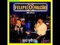 Felipe e falco  dvd 20 anos de carreira