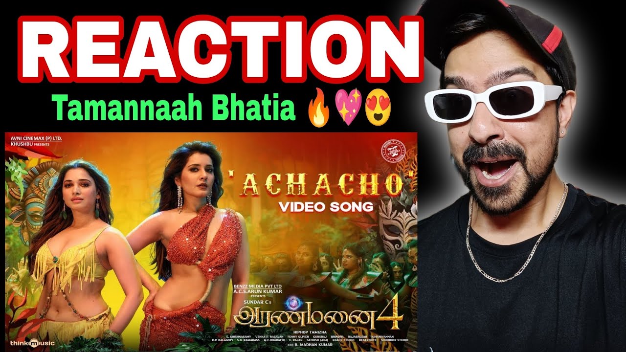 Achacho Video Song Reaction | Aranmanai 4 | Sundar.C | Tamannaah ...