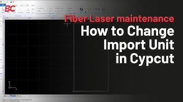 How to change import unit in Cypcut