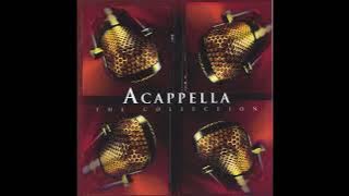 Acappella | The Collection - Let There Be Love (1998)