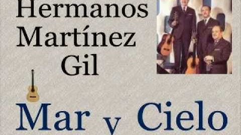 Hermanos Martínez Gil: Mar y Cielo  -  (letra y acordes)