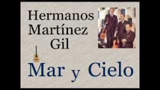 Hermanos Martínez Gil: Mar y Cielo  -  (letra y acordes)