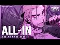 ALIEN STAGE - All-In | VERSÃO DUBLADA | OST EM PORTUGUÊS POR PROJECT ASTRA