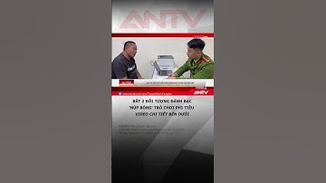 Bắt 2 đối tượng đánh bạc 