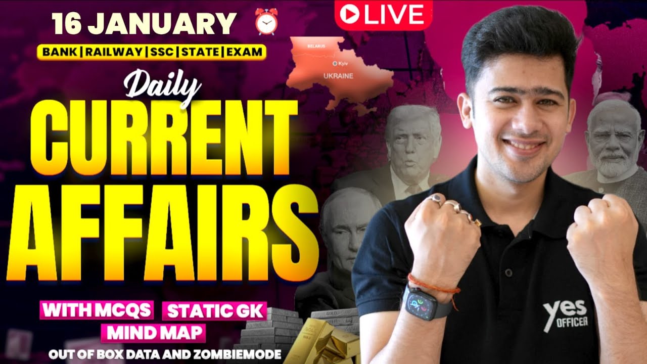 🔴 16 JANUARY 2026 | Daily Current Affairs | For Bank, Insurance & SSC Exams | Kush Pandey