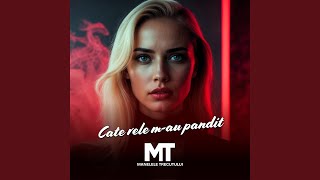 Cate rele m-au pandit