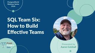 SQL Team Six: How to Build Effective Teams | Dr. Aaron Cutshall