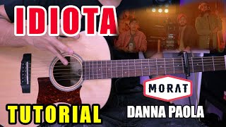 How to play "Idiota" by Morat, Danna Paola on guitar (tutorial + free PDF)