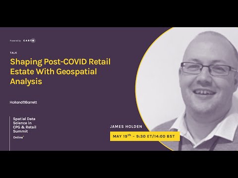 Shaping a Post-COVID Retail Estate | James Holden | Holland & Barrett