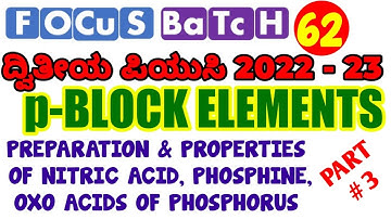 p-BLOCK ELEMENTS - PART # 3 /FOCUS BATCH FOR PU-2/ GROUP 15  / PREPARATION & PROPERTIES OF HNO3