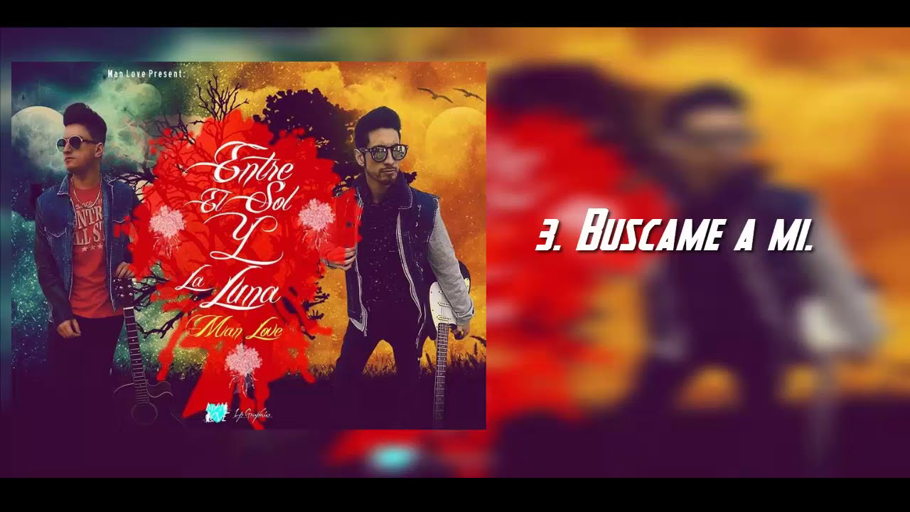 3 - Man Love - Búscame A Mi