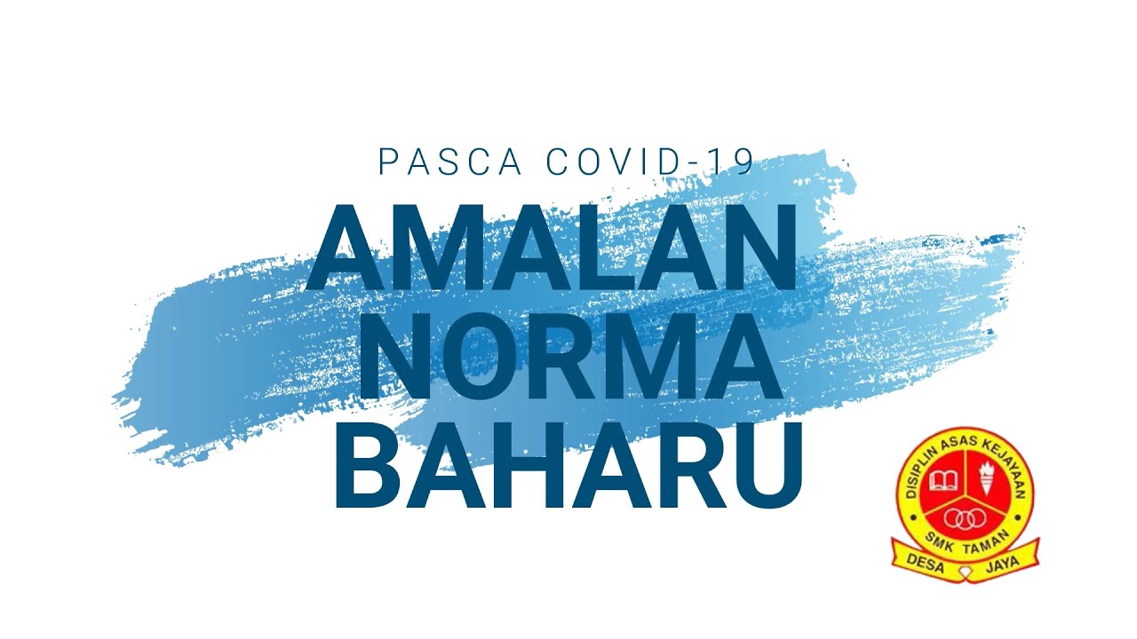Norma Baharu Persekolahan SMK Taman Desa Jaya - YouTube