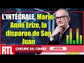  lheure du crime lintgrale marie anne erize la disparue de san juan jean alphonse richard