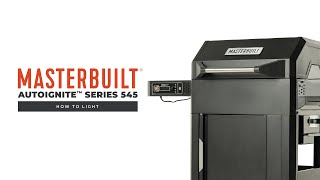 How to Light |  Masterbuilt AutoIgnite™ Series 545 Digital Charcoal Smoker and Grill