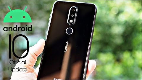 Nokia 6.1 Plus Official Android 10 Update