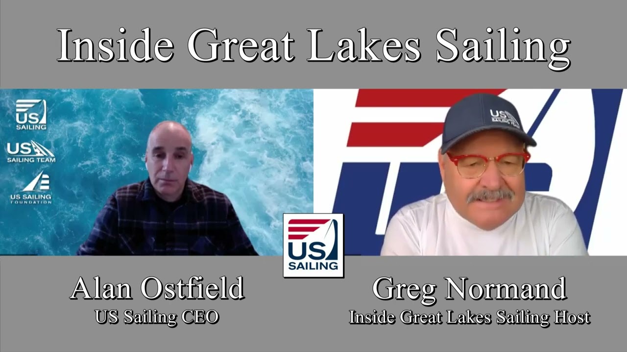 Season Four Show No. 94 Inside Great Lakes Sailing - Alan Ostfield US Sailing CEO