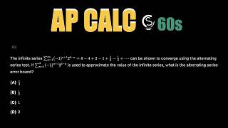 2024 AP Calculus BC MCQ 82 in 60s ⏱️ | Alternating Series Error Bound