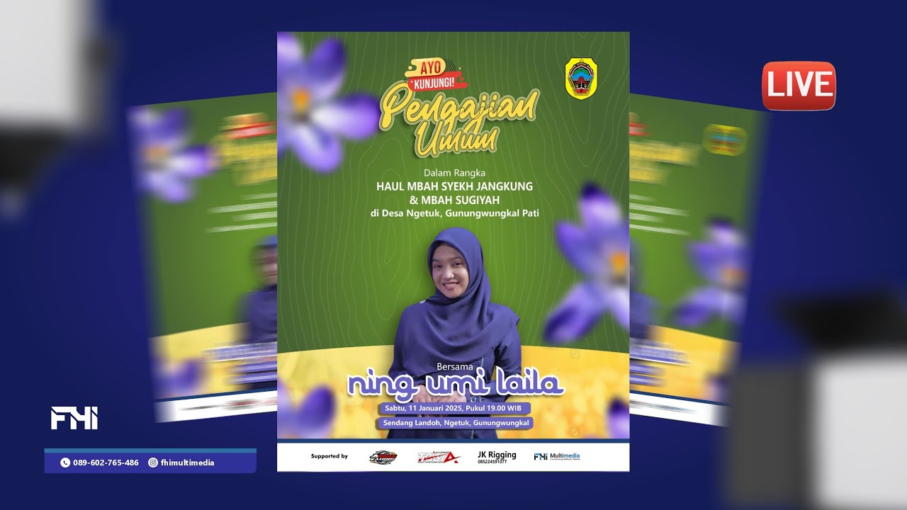 🔴[LIVE] PENGAJIAN UMUM BERSAMA NING UMI LAILA |  HAUL MBAH SYEKH JANGKUNG & MBAH SUGIYAH NGETUK PATI