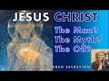 Jesus Christ: Myth, Man, or Divine Being?