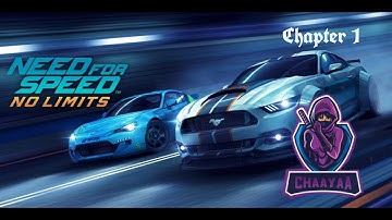Need For Speed No Limits | Chapter 1 Slayer | Chaayaa Gaming
