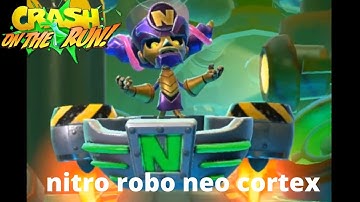 nitro robo neo cortex and his gang defeated crash on the run gameplay