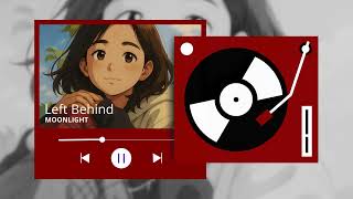 Left Behind Moonlight
