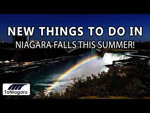 New Things To Do In Niagara Falls This Summer 2022! ToNiagara.