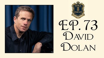 Ep. 73 | David Dolan on Classical Improvisation, Creativity & Reviving Lost Traditions