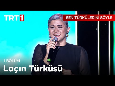 Laçın Türküsü - Sen Türkülerini Söyle 1. Bölüm @SenTurkuleriniSoyle