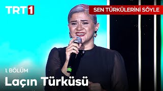 Laçın Türküsü - Sen Türkülerini Söyle 1.  @SenTurkuleriniSoyle Resimi
