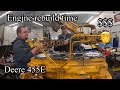 Help were getting in deep rebuilding the engine on the deere 455e track loader will it ever run