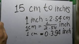 15 Cm(centimetres) to inches